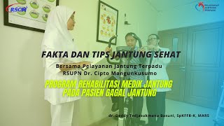 Program Rehabilitasi Medik Jantung Pada Pasien Gagal Jantung