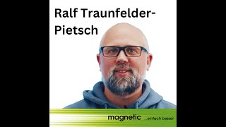 ✅ Heute im VBLOG: Ralf Traunfelder-Pietsch - magnetic GmbH & Co. KG