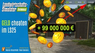 LS25 Tutorial: So cheatest du dir einfach Geld! – Geld-Tricks über Savegame und Konsole