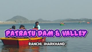 Patratu Dam||Ranchi Tour||Exploring Jharkhand