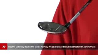 Callaway_Big_Bertha_Diablo_Fairway_Woods_Review_wholesalegolf.us