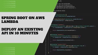 Deploy a SpringBoot API on AWS Lambda in 10 minutes