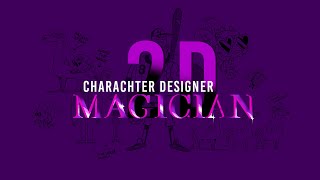 2D Character Design Magician | New Course | Start: 2nd of May