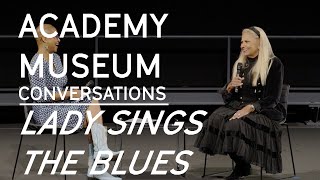 Lady Sings the Blues (1972) with Suzanne de Passe | Academy Museum