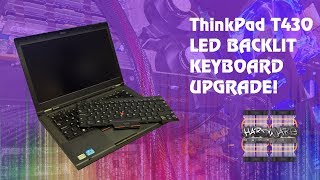 Lenovo ThinkPad T430 - Backlit Keyboard Upgrade