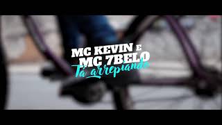 MC kevin e 7belo- (tá arrepiando) GR6