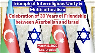 30 Years of Azerbaijan-Israel Friendship celebrated in Los Angeles