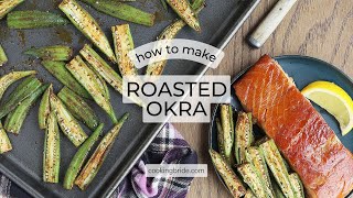 Oven Roasted Okra Recipe