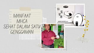 MANFAAT MHCA SEHATKAN TUBUH DALAM SATU GENGGAMAN @agentiensbatam8481