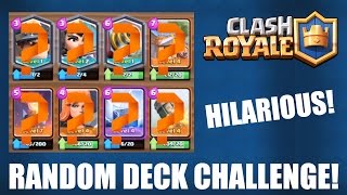 CLASH ROYALE | RANDOM DECK CHALLENGE! | Awesome & Hilarious Moments!