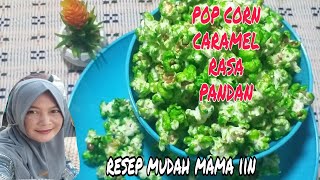 RESEP BIKIN POP CORN karamel rasa pandan PASTI BERHASIL