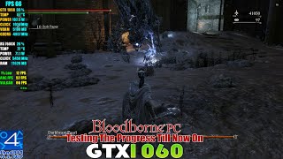 Bloodborne PC ~ Testing All The Progress So Far On GTX 1060 - ShadPS4 Emulator v0.2.1 - Unlocked FPS