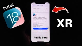 How to Install & Update iPhone XR on iOS 18 - Install iOS 18 Public Bet on iPhone XR