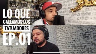 LO QUE CALLAMOS, LOS TATUADORES EP.01 primera parte 👹