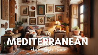 Mediterranean Interior Design Style Extended Experience