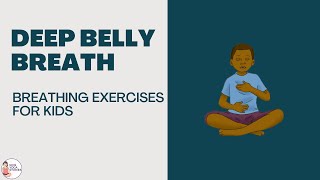 Breathing Exercises for Kids - Deep Belly Breath with Addison