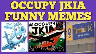 OCCUPY JKIA FUNNY MEMES WITH KENYA GEN Z #trending #reels