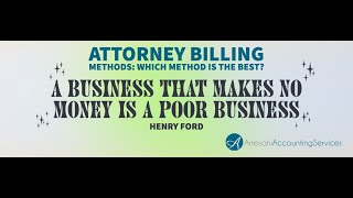 Attorney Billing Methods