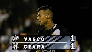 Vasco 1 x 1 Ceará (HD) Melhores Momentos e Gols - Brasileirão 20/08/2018