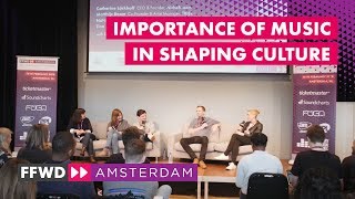 "The Importance of Music in Shaping Culture" | FastForward 2018