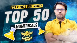 Top 50 numericals || CDS 2 2024 || General Science