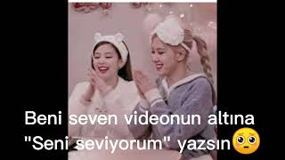 Beni seven videonun altına " Seni Seviyorum" yazsın🥺