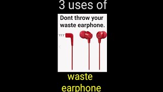 Dont throw your waste earphone.To know watch this video/Dhairya's craft.