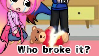 Who broke Maya's creepy teddy //Who broke it (meme)//