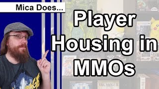 A review of MMO housing and what I personally want from it!