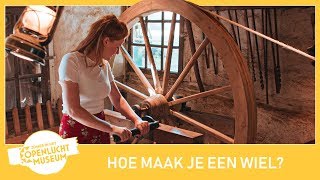 HOE MAAK JE EEN WIEL? | Zomer in het Openluchtmuseum #4