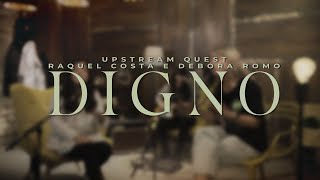 Digno (Worthy - Elevation Worship) | Upstream Quest, Raquel Costa & Débora Romo