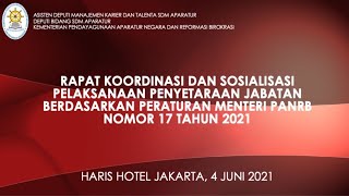 Rapat Koordinasi dan Sosialisasi Penyetaraan Jabatan Peraturan Menteri PANRB Nomor 17 Tahun 2021