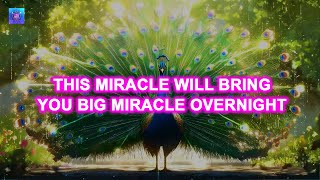 MIRACLES HAPPEN: This Miracle Will Bring You Big Miracle Overnight! ~ Attract Wealth Instantly!