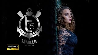 Clipe: Tâmilla 15 Anos