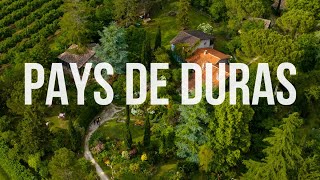 PAYS DE DURAS, NOS PÉPITES !