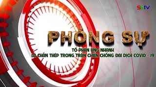 🔥TP Sầm Sơn: Những lá chắn thép trong trận chiến chống đại dịch Covid 19| SSTV 🔥