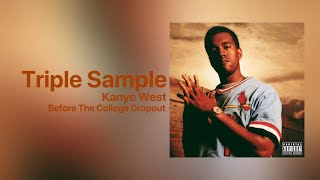 Kanye West - Triple Sample (Extremely rare song) [Before The College Dropout)