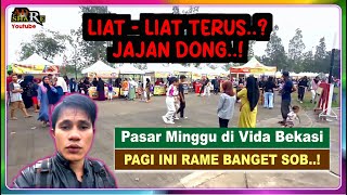 Pasar Minggu di Vida Bekasi. Pagi ini Rame Banget Sob.. Banyak Jajanan yang murah - murah !