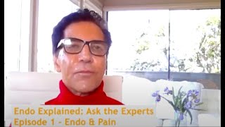 Endo Explained: Ask the Experts | Ep. 1 - Endometriosis & Pain