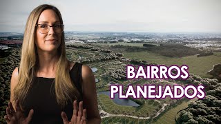 Bairros Planejados: conceitos e características