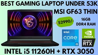 MSI GF63 Thin | Intel i5 11260H + RTX 3050 | Specs & Price | Cheapest RTX 3050 Laptop Under 53000RS