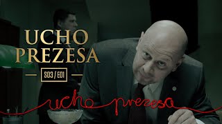 Ucho Prezesa - S03E01 - Zęby krokodyla