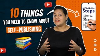 10 Things You Need to Know About Self-Publishing | Ultimate Guide for Authors