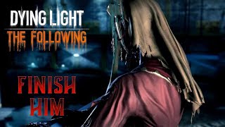 Нам предстоит серьезный разговор с Матерью - Dying Light: The Following (Часть 5)