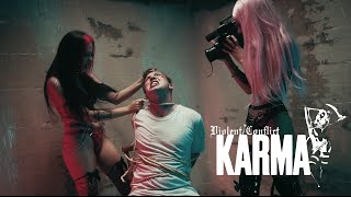 Violent Conflict - Karma (Official Video)