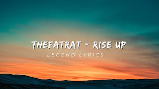 TheFatRat - Rise Up [Lyrics]