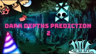 Dark Depths Prediction 2