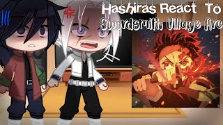 Hashiras react to swordsmith village arc||Demon slayer/Kny React||Gacha React||part 1/?||