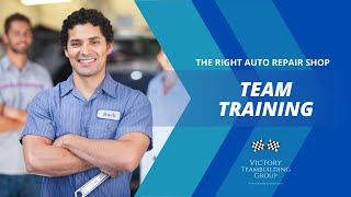 The Right Auto Repair Shop Training at the Right Time for the entire Team