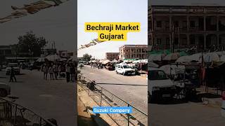 Bechraji Market